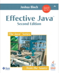 Effective Java, Second Edition (Addison-Wesley)